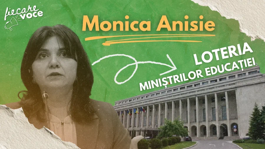 Monica Anisie: Loteria miniștrilor educației